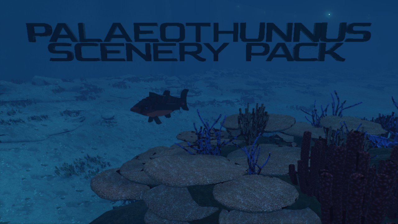 Palaeothunnus Scenery Pack