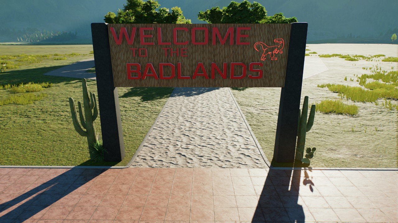 Welcome To The Badlands Sign